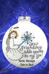Friendship Adds Sparkle Glass Ornament - Personalized Ornament