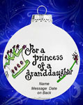 Princess Granddaughter Glass Ornament - Personalized Ornament